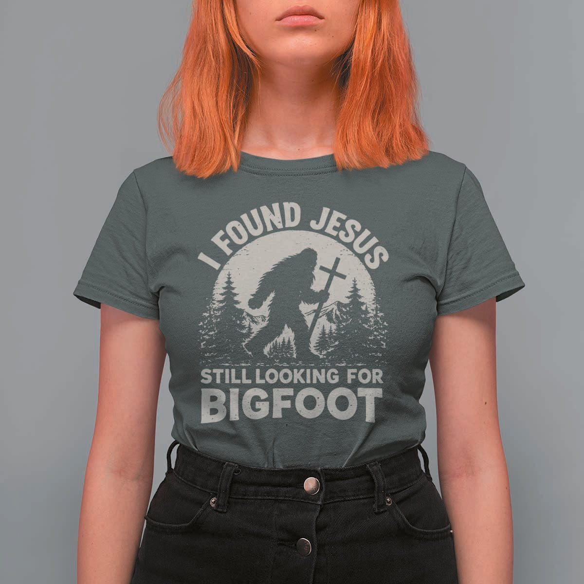 I Found Jesus Still Looking For Bigfoot T Shirt For Women Funny Christian Sasquatch Forest