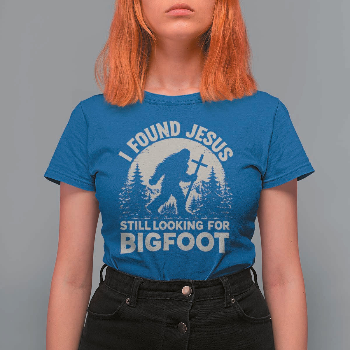 I Found Jesus Still Looking For Bigfoot T Shirt For Women Funny Christian Sasquatch Forest