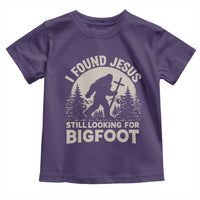I Found Jesus Still Looking For Bigfoot Toddler T Shirt Funny Christian Sasquatch Forest