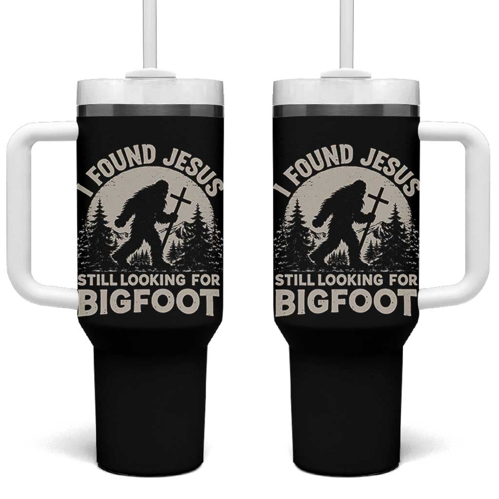 I Found Jesus Still Looking For Bigfoot Tumbler With Handle Funny Christian Sasquatch Forest