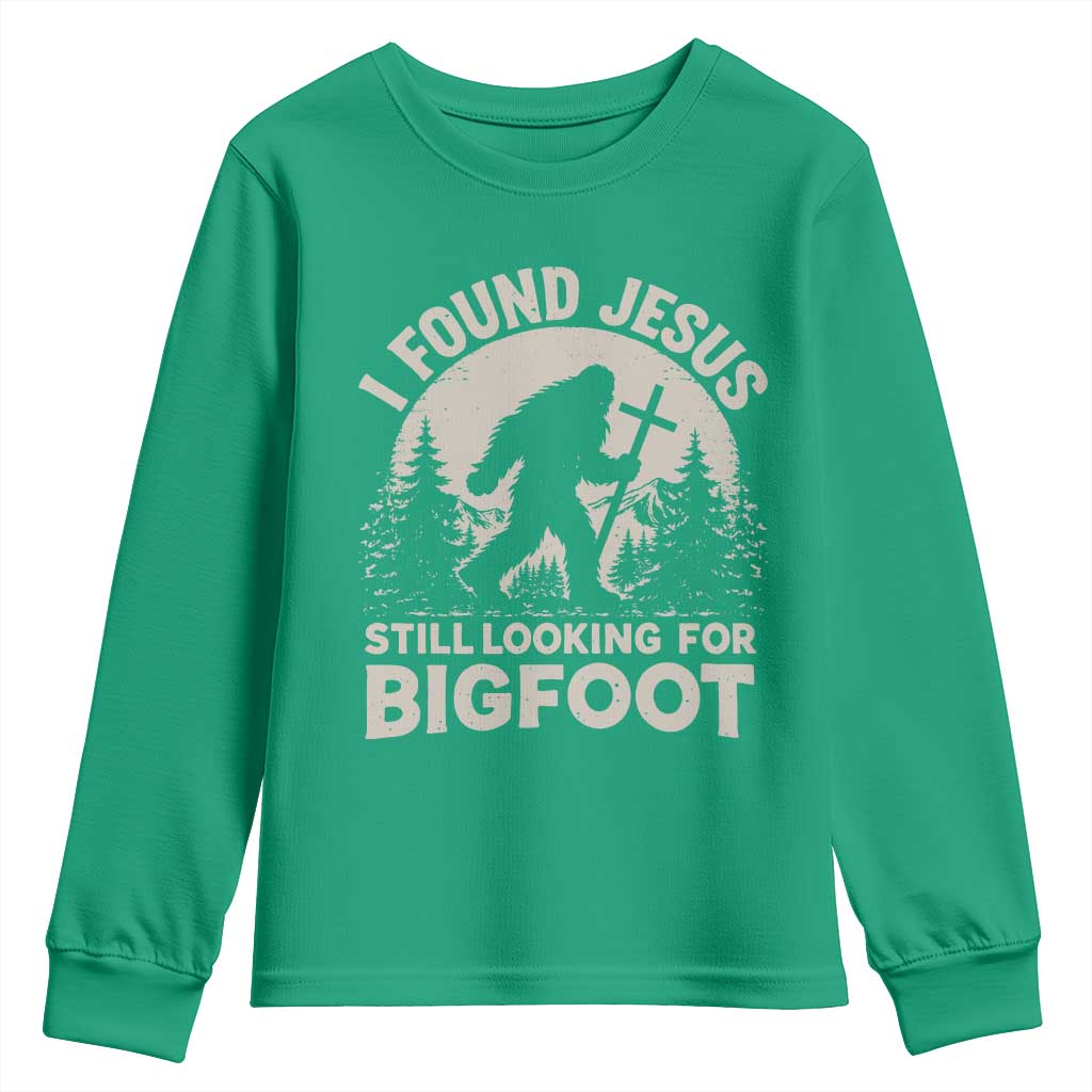 I Found Jesus Still Looking For Bigfoot Youth Sweatshirt Funny Christian Sasquatch Forest