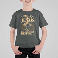 I Found Jesus Still Looking For Bigfoot T Shirt For Kid Funny Christian Sasquatch Vintage Mountain