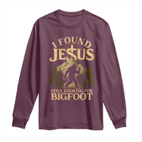 I Found Jesus Still Looking For Bigfoot Long Sleeve Shirt Funny Christian Sasquatch Vintage Mountain