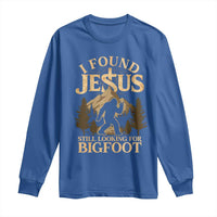 I Found Jesus Still Looking For Bigfoot Long Sleeve Shirt Funny Christian Sasquatch Vintage Mountain