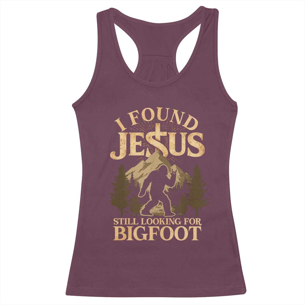 I Found Jesus Still Looking For Bigfoot Racerback Tank Top Funny Christian Sasquatch Vintage Mountain