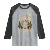 I Found Jesus Still Looking For Bigfoot Raglan Shirt Funny Christian Sasquatch Vintage Mountain