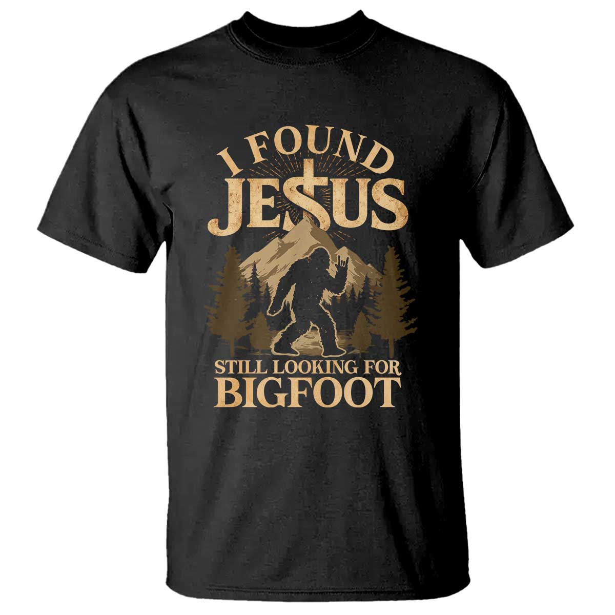 I Found Jesus Still Looking For Bigfoot T Shirt Funny Christian Sasquatch Vintage Mountain