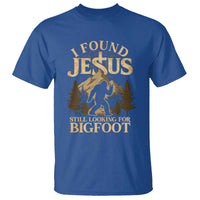 I Found Jesus Still Looking For Bigfoot T Shirt Funny Christian Sasquatch Vintage Mountain
