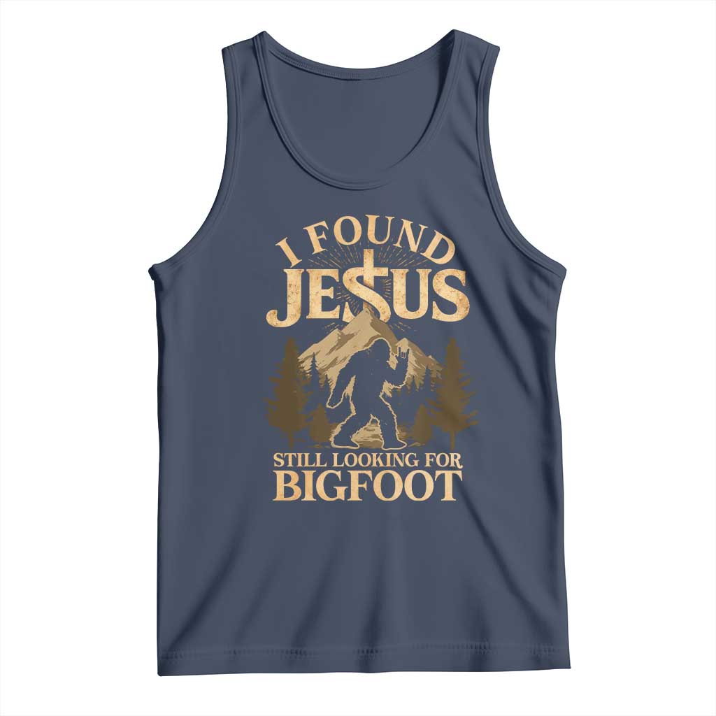 I Found Jesus Still Looking For Bigfoot Tank Top Funny Christian Sasquatch Vintage Mountain