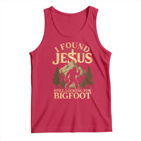 I Found Jesus Still Looking For Bigfoot Tank Top Funny Christian Sasquatch Vintage Mountain
