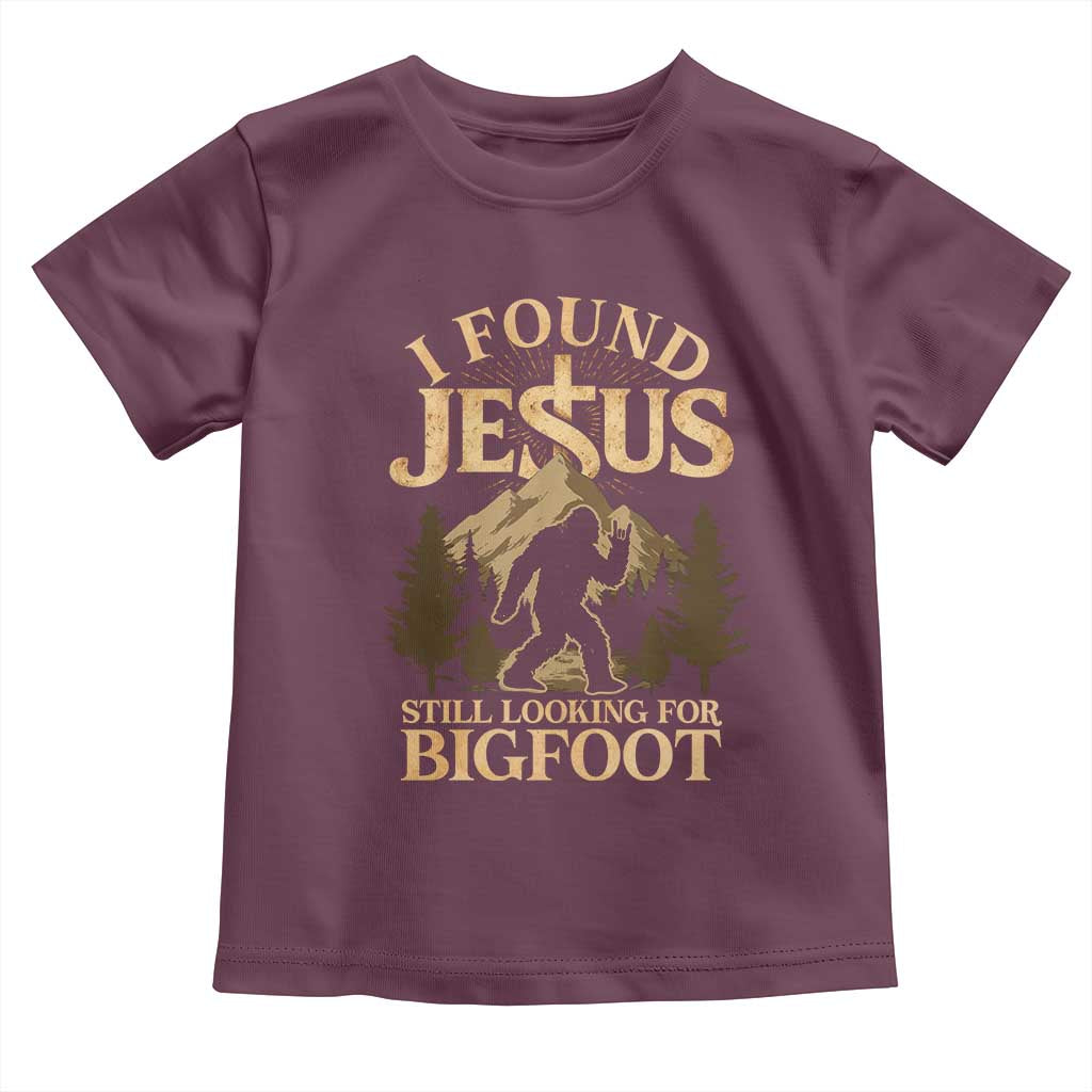 I Found Jesus Still Looking For Bigfoot Toddler T Shirt Funny Christian Sasquatch Vintage Mountain