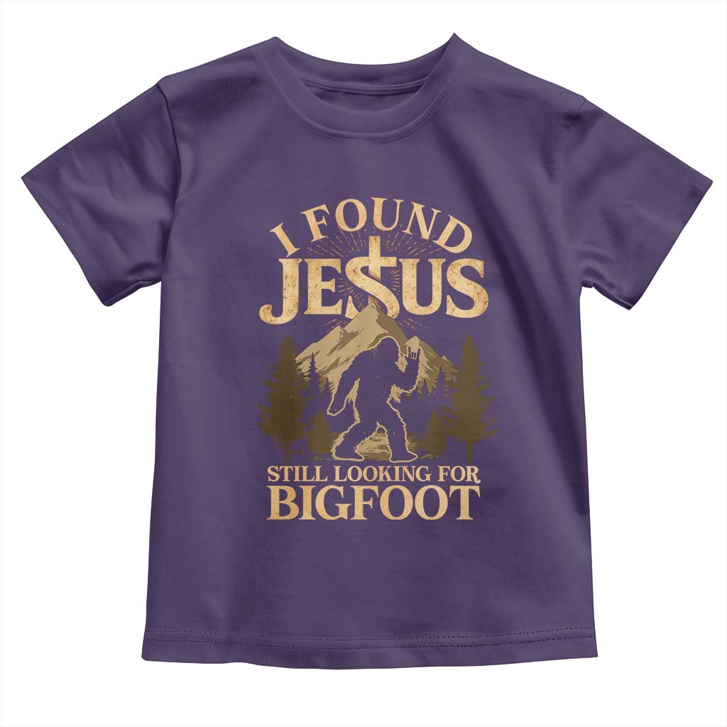 I Found Jesus Still Looking For Bigfoot Toddler T Shirt Funny Christian Sasquatch Vintage Mountain