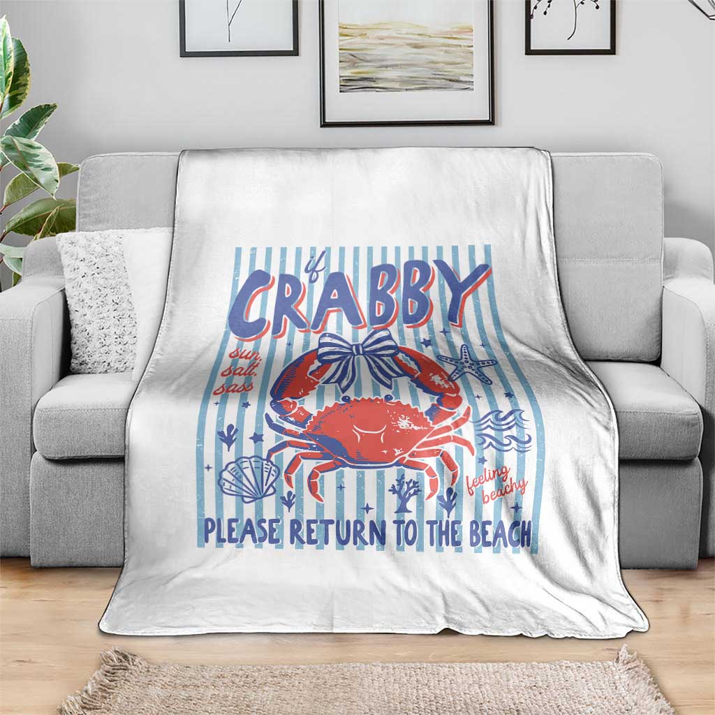 If Crabby Please Return To The Beach Throw Blanket Funny Summer Girl