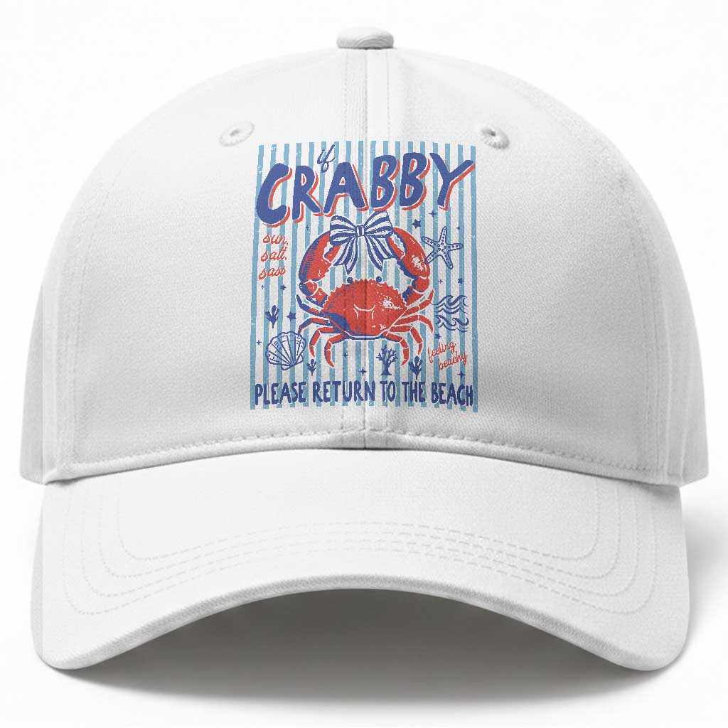 If Crabby Please Return To The Beach Baseball Cap Funny Summer Girl