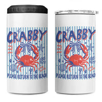 If Crabby Please Return To The Beach 4 in 1 Can Cooler Tumbler Funny Summer Girl