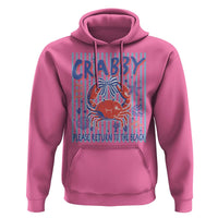 If Crabby Please Return To The Beach Hoodie Funny Summer Girl