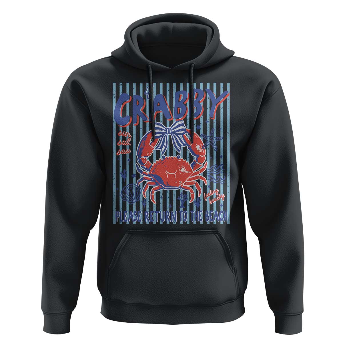 If Crabby Please Return To The Beach Hoodie Funny Summer Girl