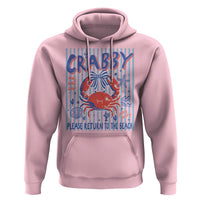 If Crabby Please Return To The Beach Hoodie Funny Summer Girl
