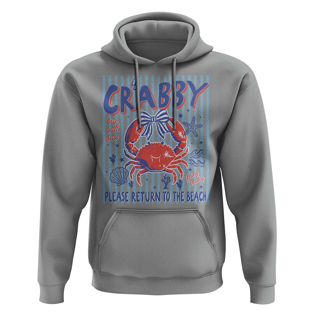 If Crabby Please Return To The Beach Hoodie Funny Summer Girl