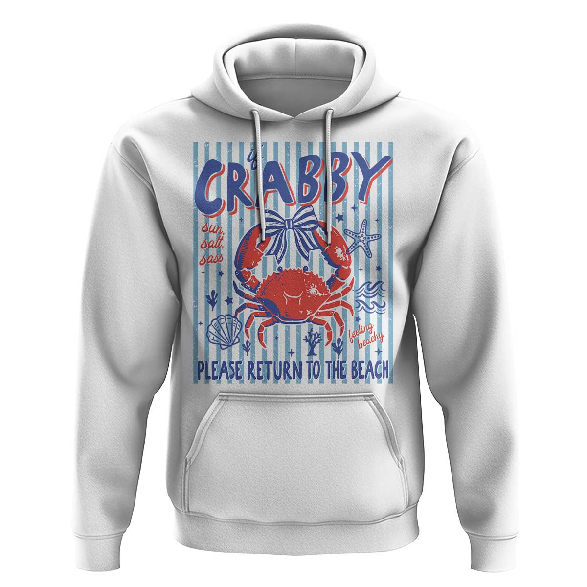 If Crabby Please Return To The Beach Hoodie Funny Summer Girl