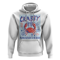 If Crabby Please Return To The Beach Hoodie Funny Summer Girl