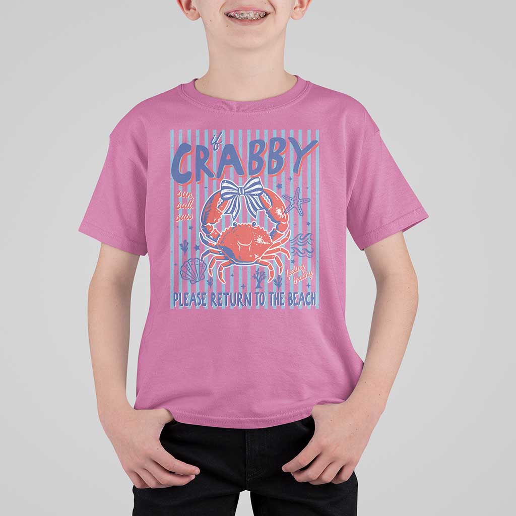 If Crabby Please Return To The Beach T Shirt For Kid Funny Summer Girl