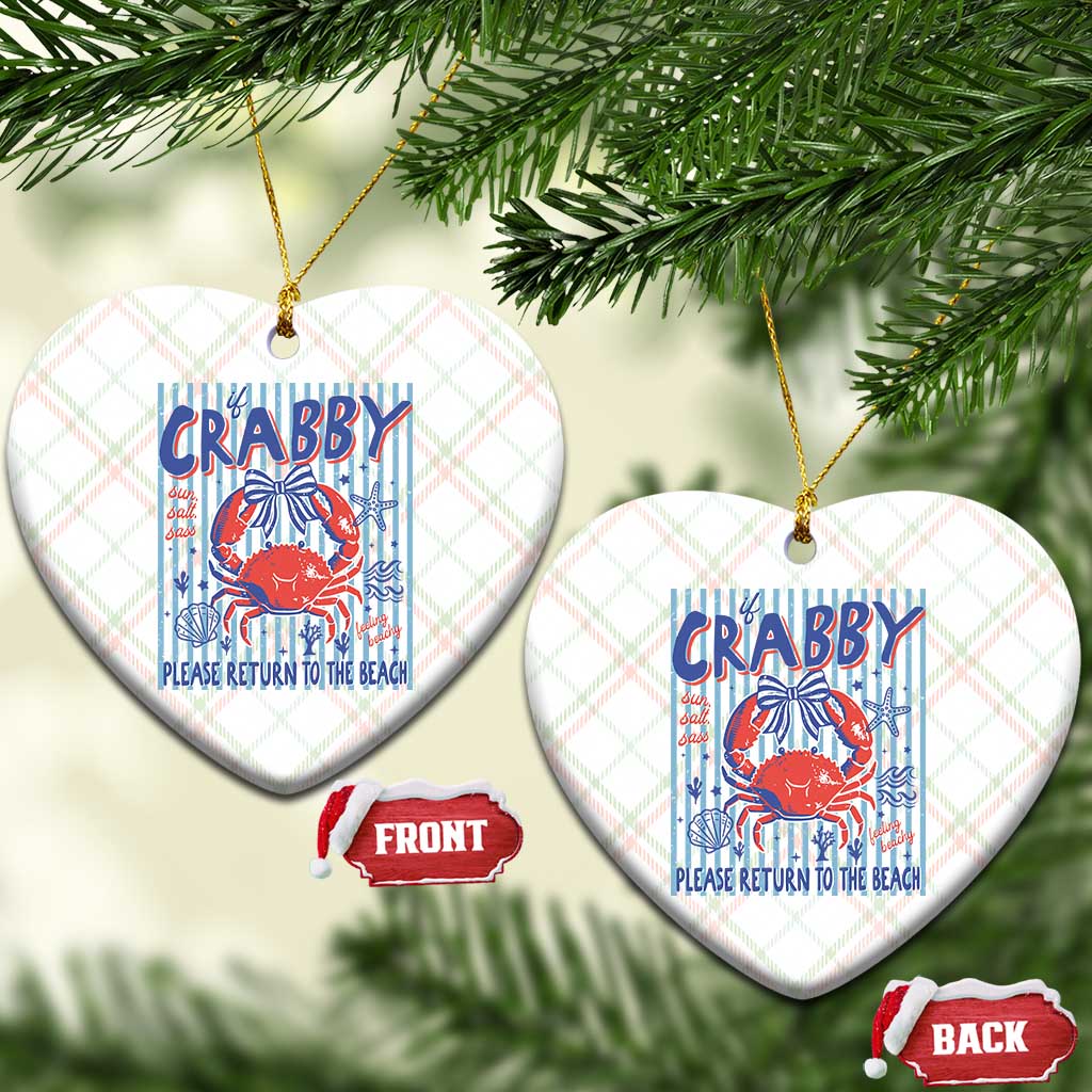 If Crabby Please Return To The Beach Ceramic Ornament Funny Summer Girl