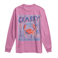 If Crabby Please Return To The Beach Long Sleeve Shirt Funny Summer Girl