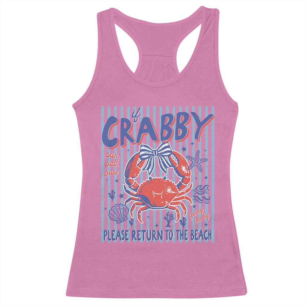 If Crabby Please Return To The Beach Racerback Tank Top Funny Summer Girl