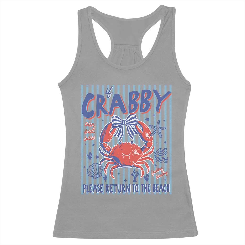 If Crabby Please Return To The Beach Racerback Tank Top Funny Summer Girl
