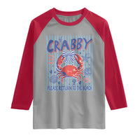 If Crabby Please Return To The Beach Raglan Shirt Funny Summer Girl