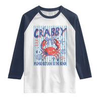 If Crabby Please Return To The Beach Raglan Shirt Funny Summer Girl