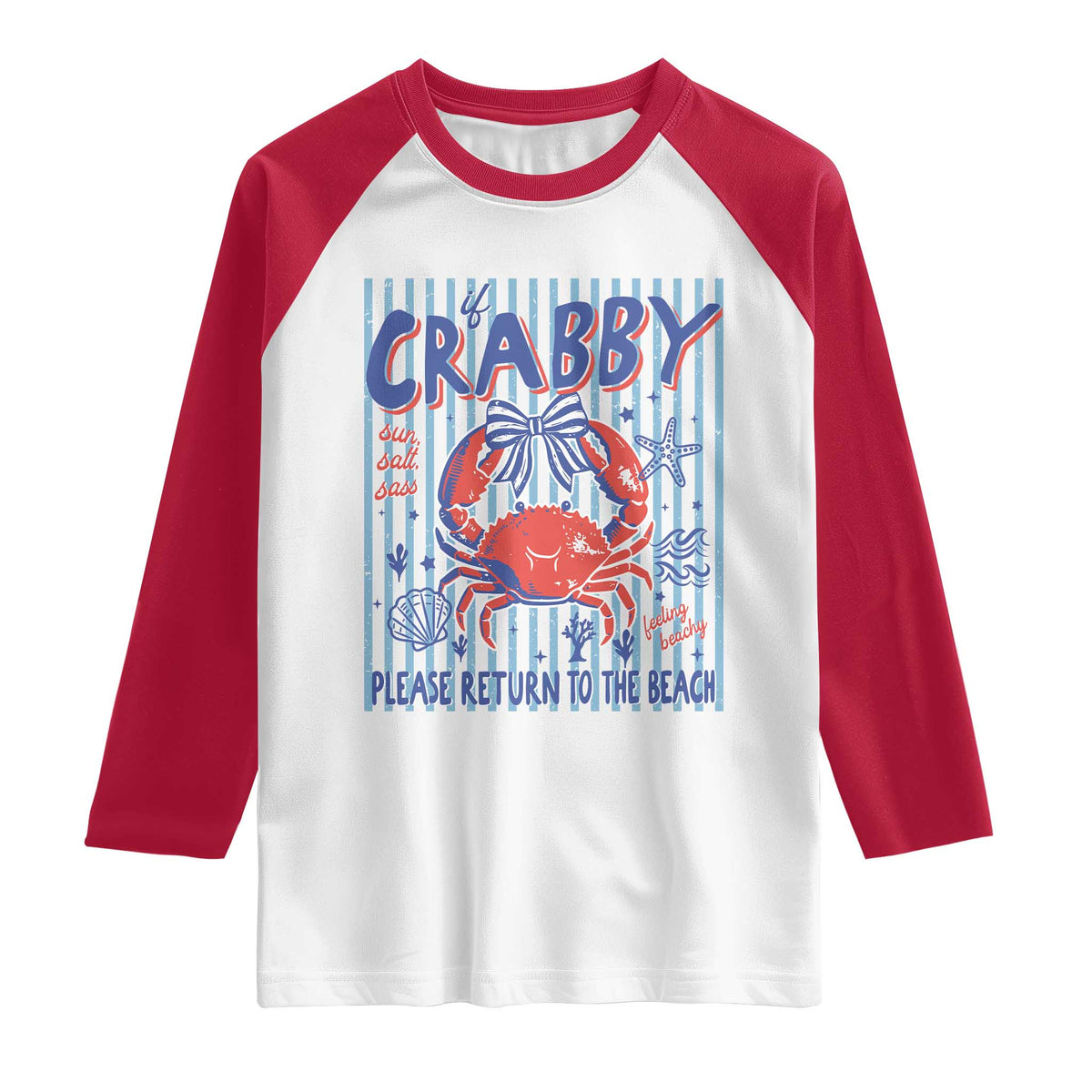 If Crabby Please Return To The Beach Raglan Shirt Funny Summer Girl