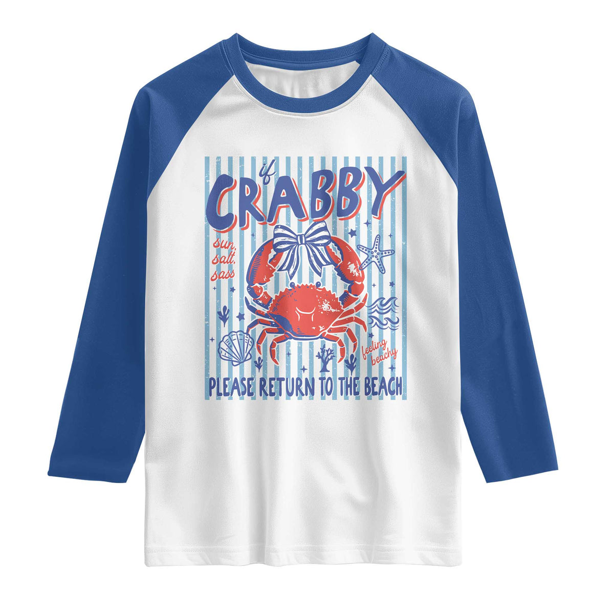 If Crabby Please Return To The Beach Raglan Shirt Funny Summer Girl