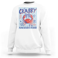 If Crabby Please Return To The Beach Sweatshirt Funny Summer Girl