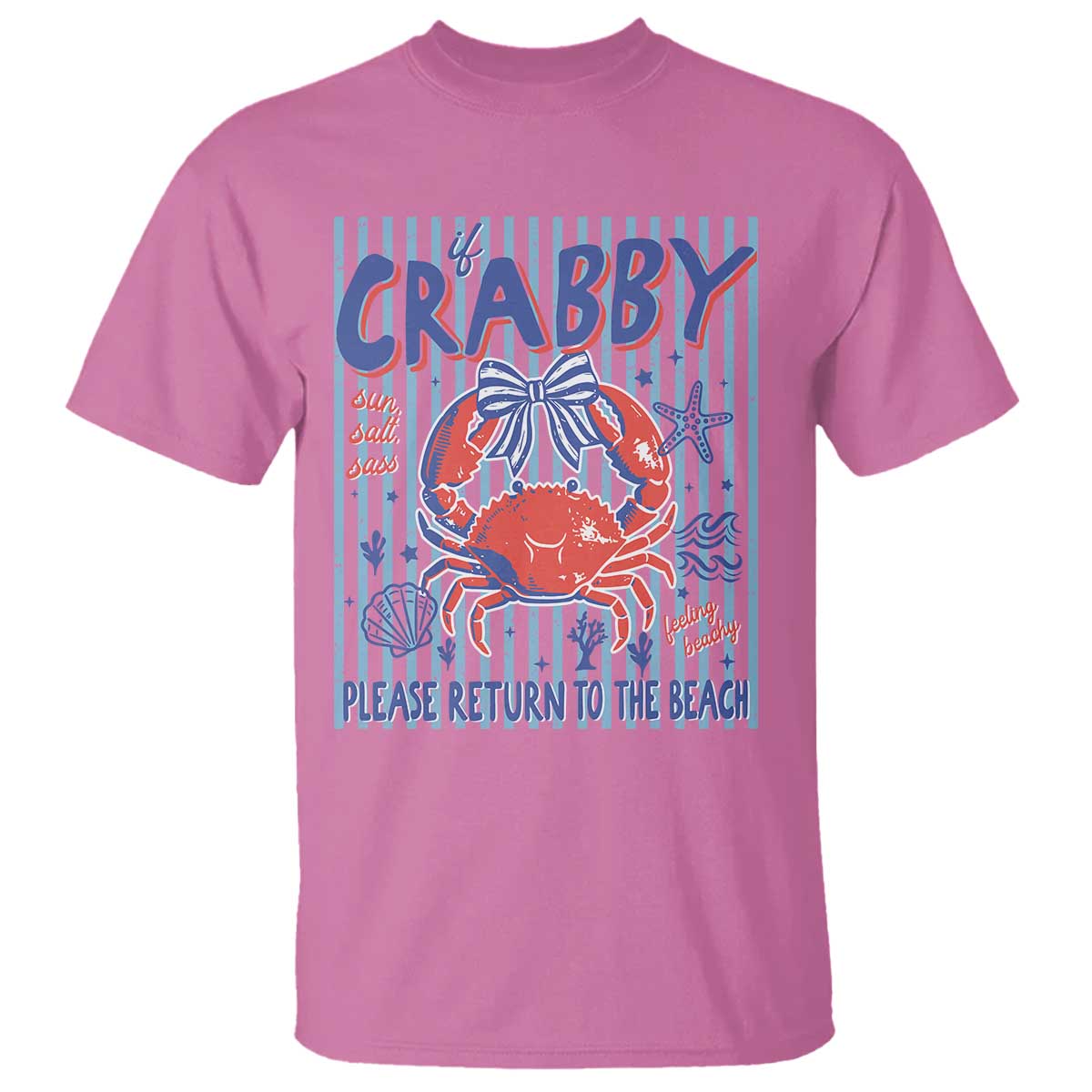 If Crabby Please Return To The Beach T Shirt Funny Summer Girl