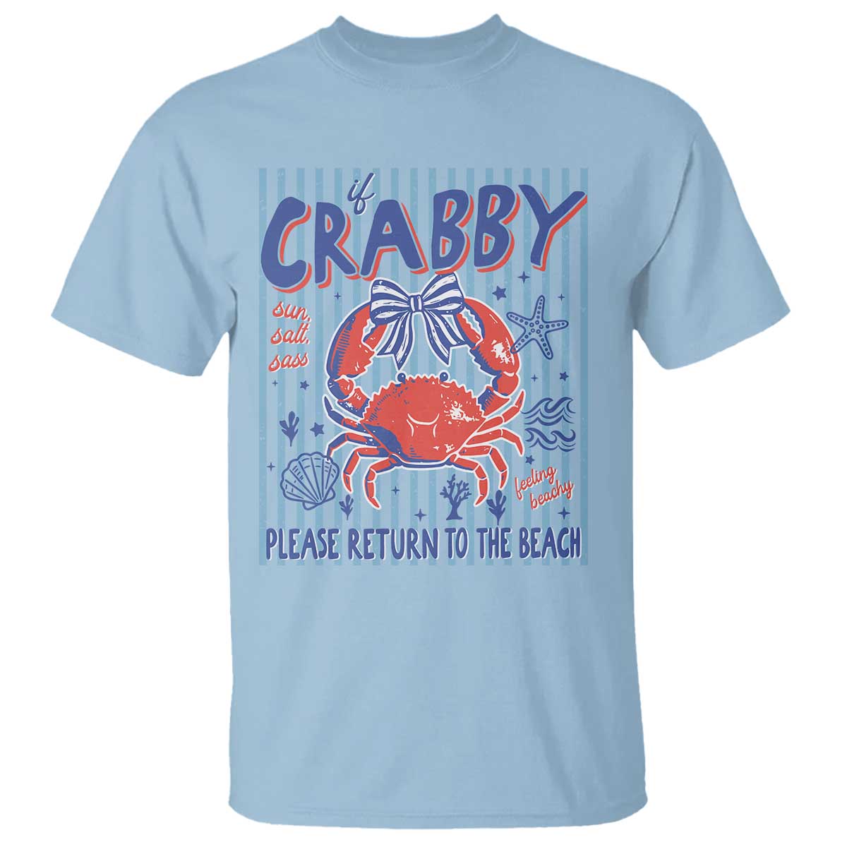 If Crabby Please Return To The Beach T Shirt Funny Summer Girl