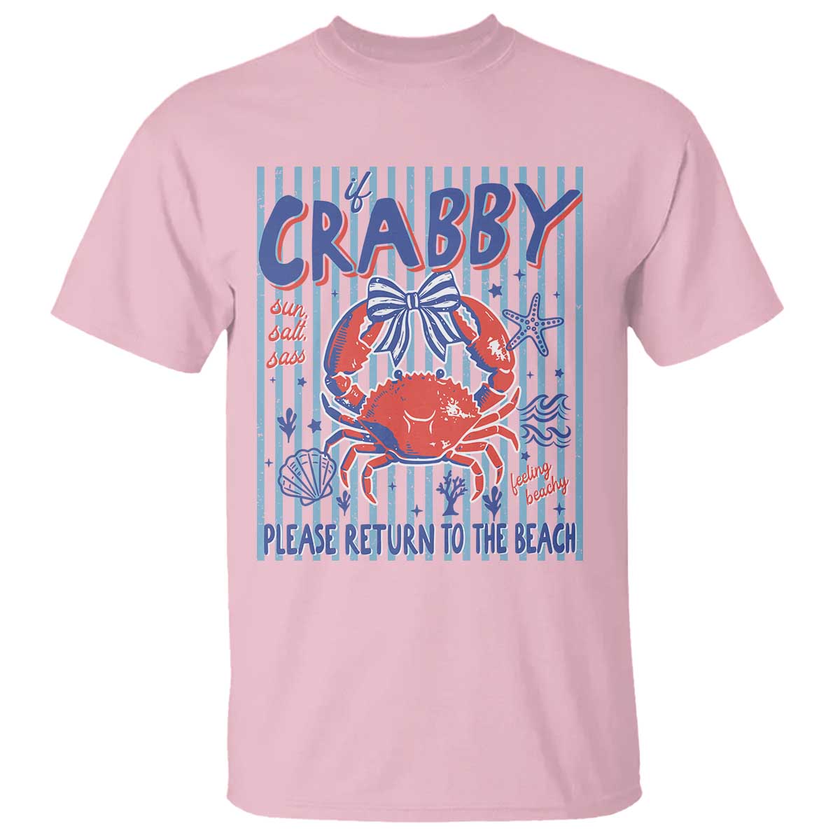 If Crabby Please Return To The Beach T Shirt Funny Summer Girl
