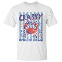 If Crabby Please Return To The Beach T Shirt Funny Summer Girl