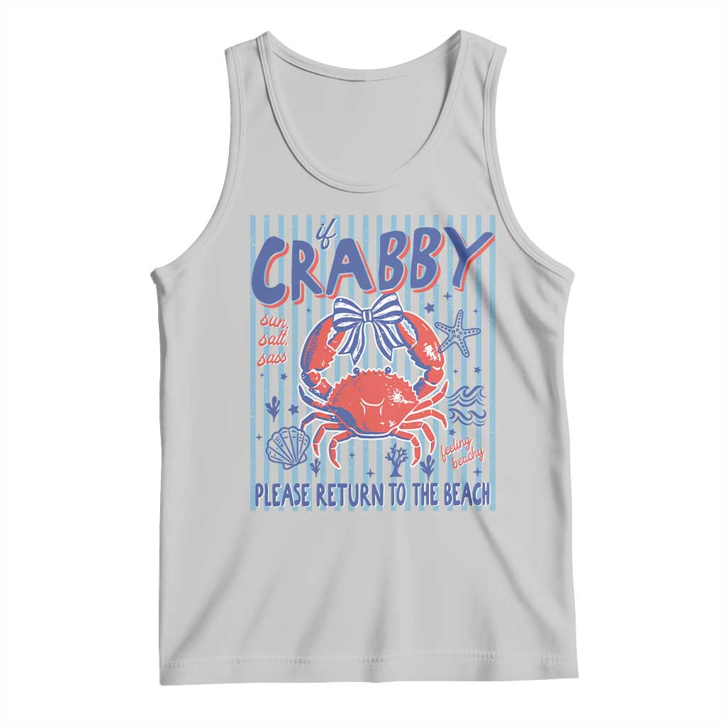 If Crabby Please Return To The Beach Tank Top Funny Summer Girl
