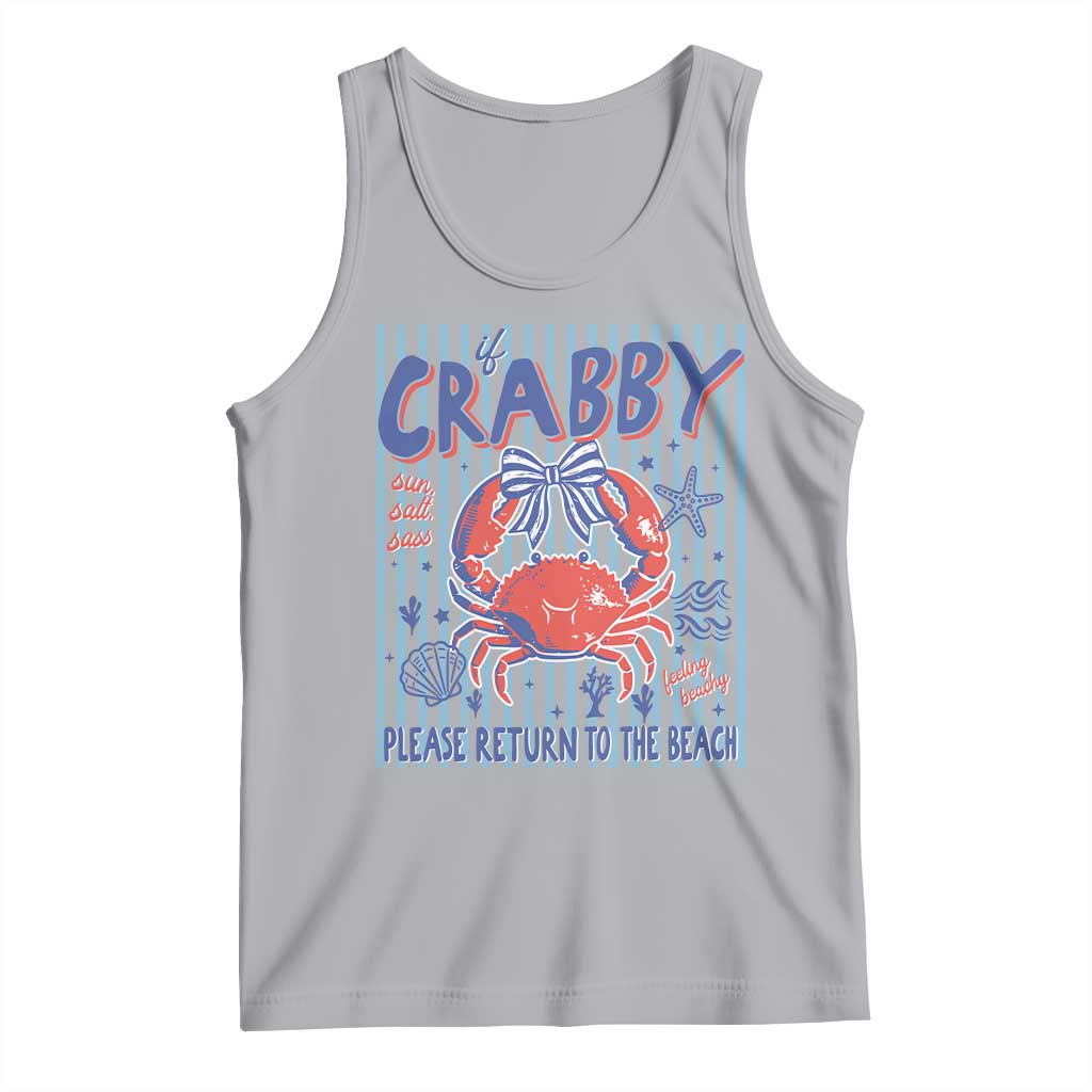 If Crabby Please Return To The Beach Tank Top Funny Summer Girl