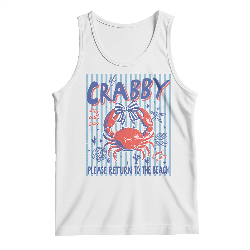 If Crabby Please Return To The Beach Tank Top Funny Summer Girl