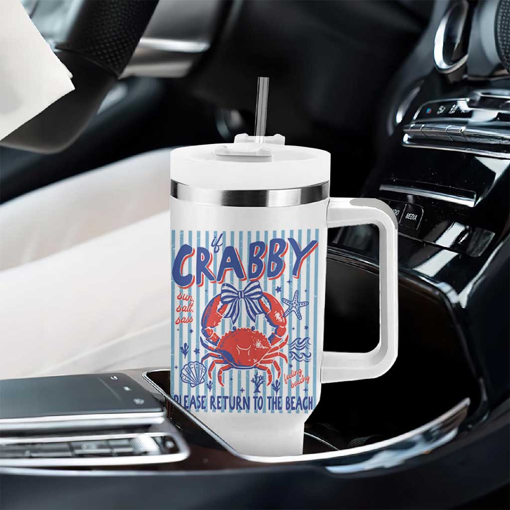 If Crabby Please Return To The Beach Tumbler With Handle Funny Summer Girl