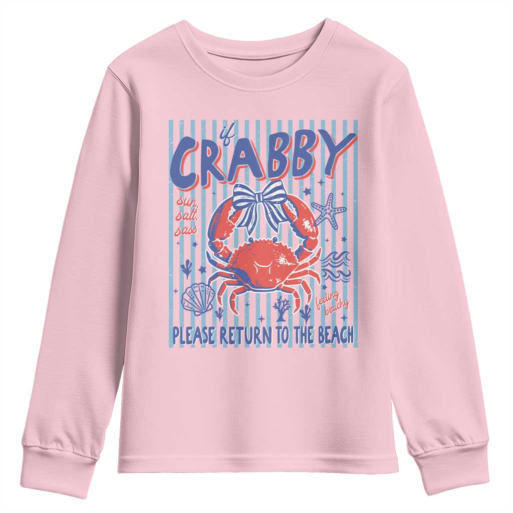 If Crabby Please Return To The Beach Youth Sweatshirt Funny Summer Girl