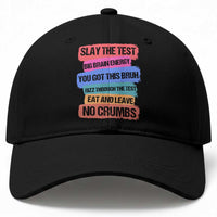 Test Day Baseball Cap Slay The Test Big Brain Energy Students Spirit