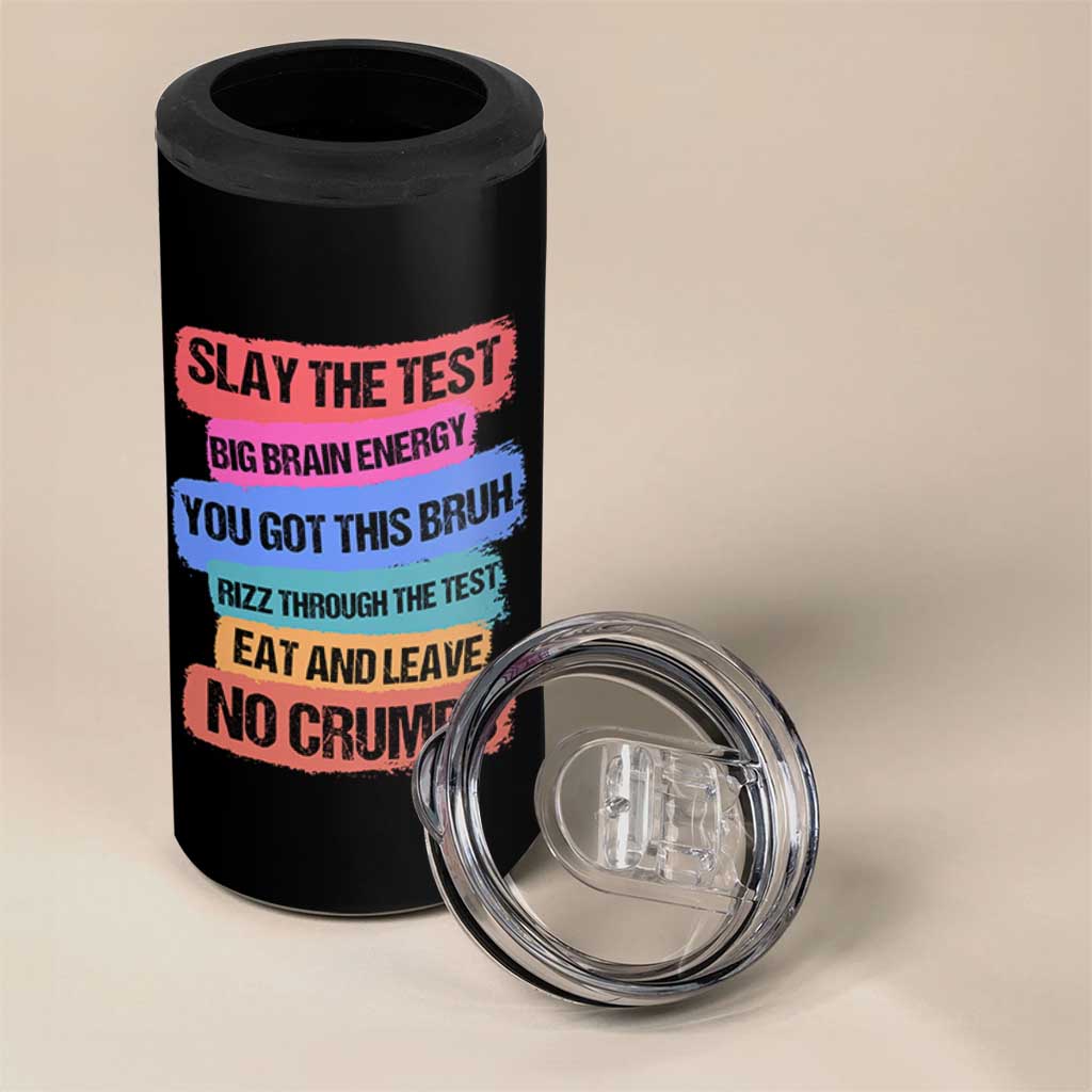 Test Day 4 in 1 Can Cooler Tumbler Slay The Test Big Brain Energy Students Spirit