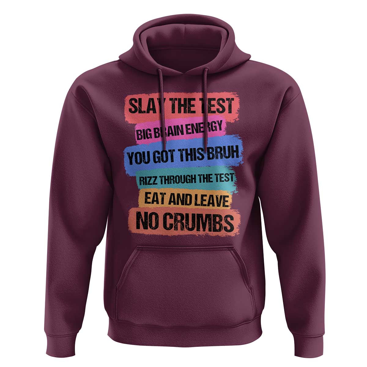 Test Day Hoodie Slay The Test Big Brain Energy Students Spirit