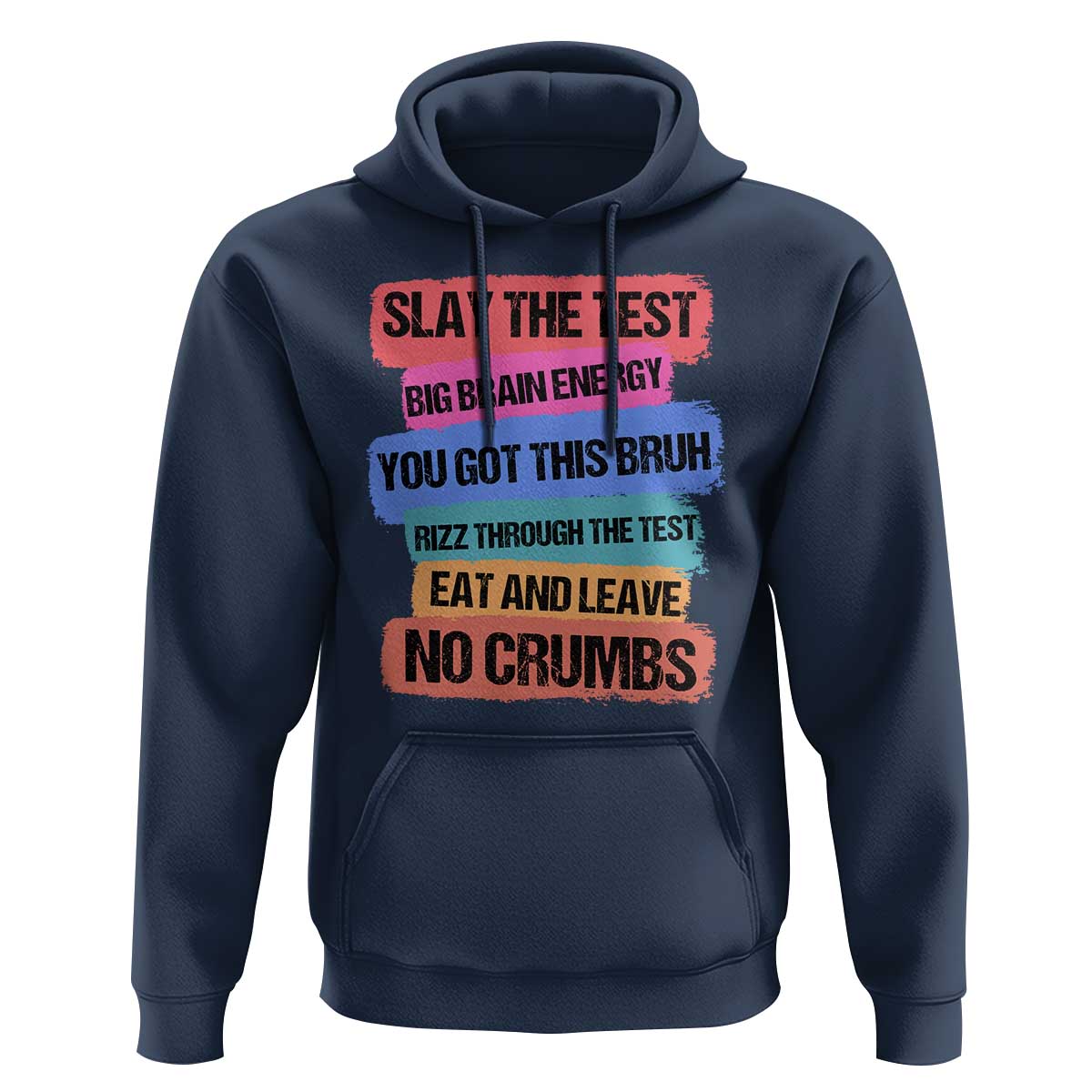 Test Day Hoodie Slay The Test Big Brain Energy Students Spirit