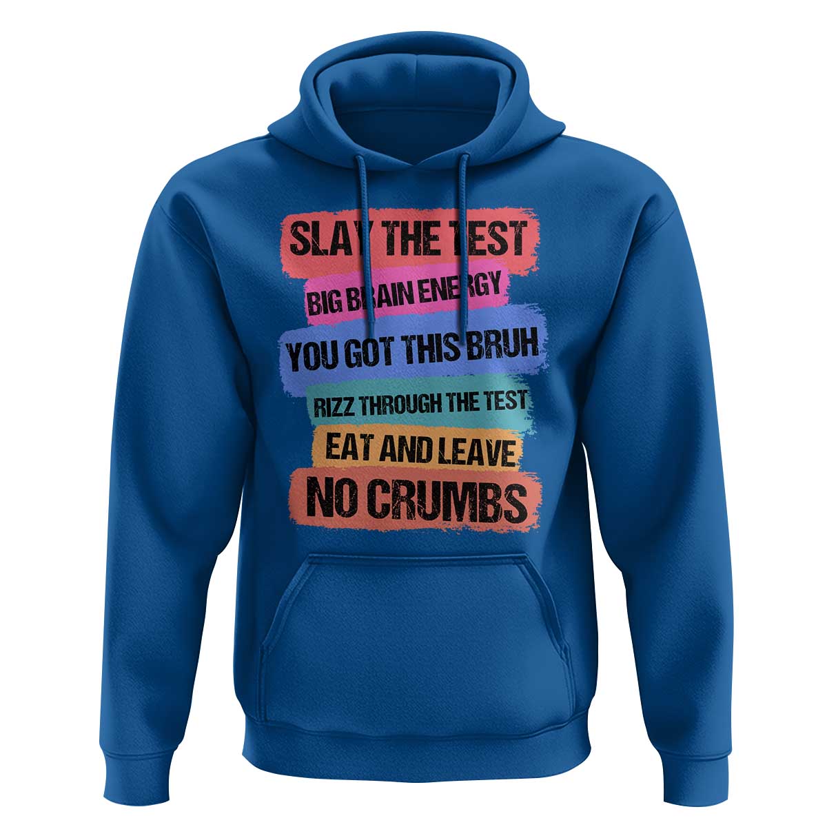 Test Day Hoodie Slay The Test Big Brain Energy Students Spirit