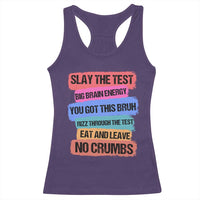 Test Day Racerback Tank Top Slay The Test Big Brain Energy Students Spirit